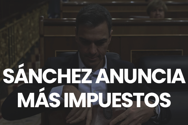 El presidente español, Pedro Sánchez, ha anunciado subidas de impuestos para "quienes tienen dinero en el banco para vivir 100 vidas".